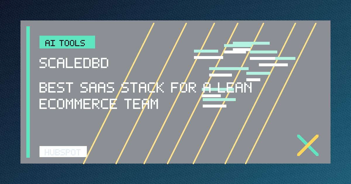 Best SaaS Stack for a Lean Ecommerce Team