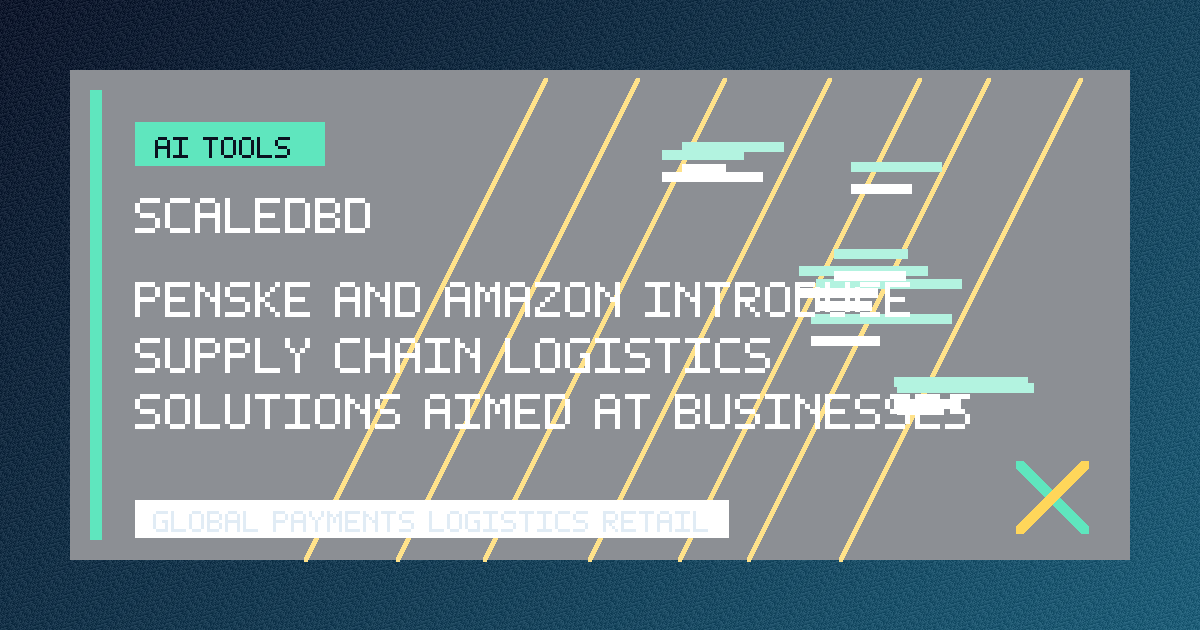 Penske and Amazon introduce supply chain logistics solutions aimed at businesses - SiliconANGLE