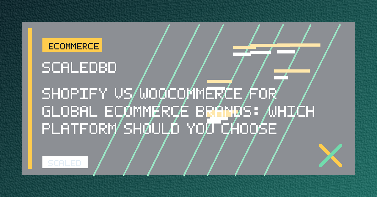 Shopify vs WooCommerce for Global Ecommerce Brands: Which Platform Should You Choose?